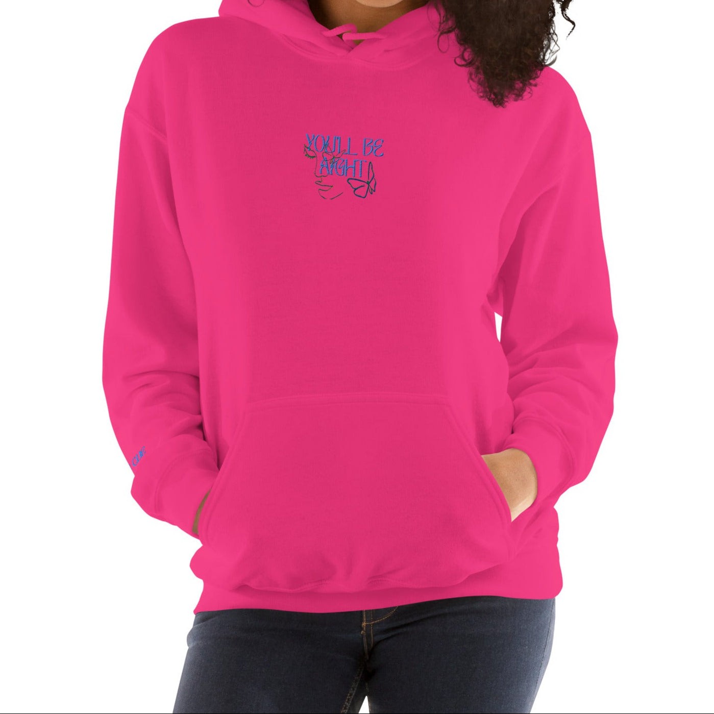 You'll be Aight Hoodie (unisex)