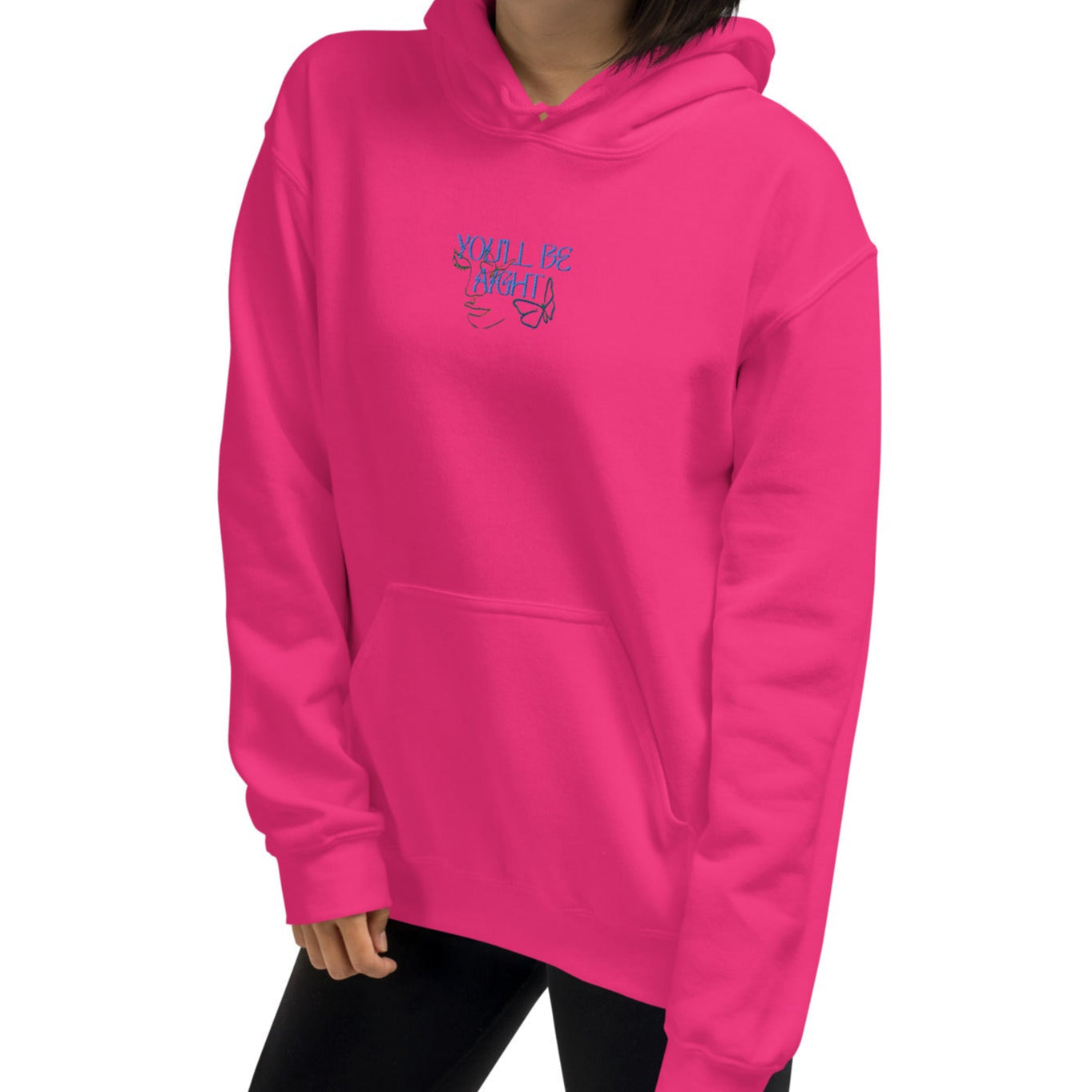 You'll be Aight Hoodie (unisex)