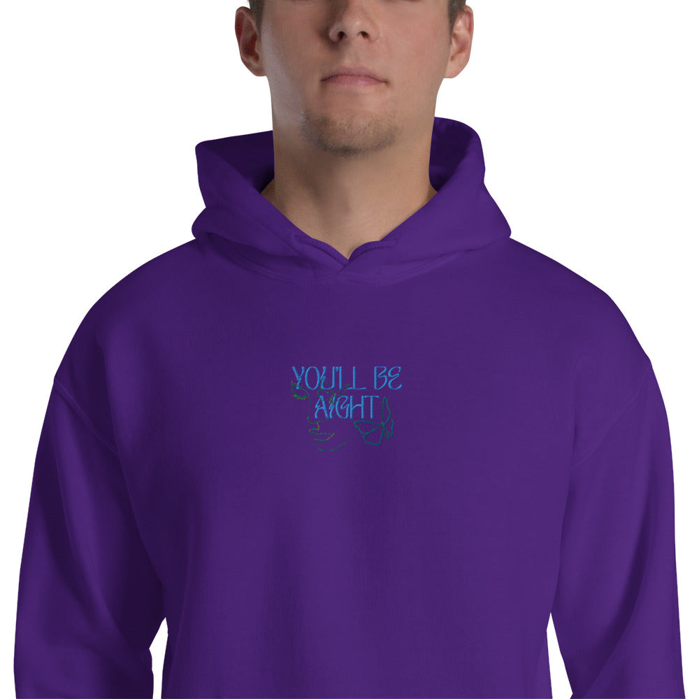 You'll be Aight Hoodie (unisex)